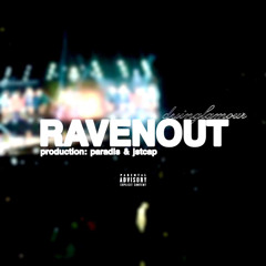 RaveNout (Paradis & Jstcap)