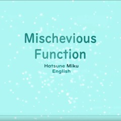 [Hatsune Miku V4 English] Mischevious Function/Ochame Kinou (Marley Mix)