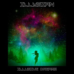 Illysian - Illusive Dreams