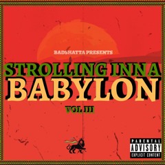 Strolling Inna Babylon Vol.3