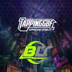 #MR SONGGANG09 BROTHER BLT [ TappingGbf ] #MIXTAPE BERGENSI