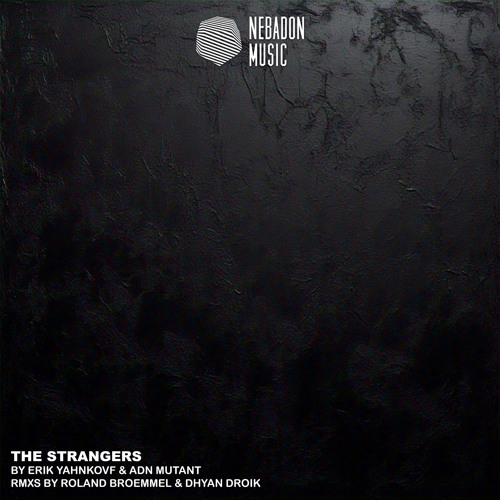 The Strangers (Roland Broemmel Remix)