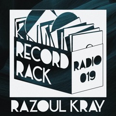 Record Rack Radio 019 - Razoul Kray