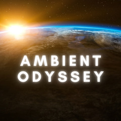 Ambient Odyssey