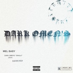 Mel Baby - Dark Omen’s