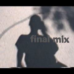 final mix