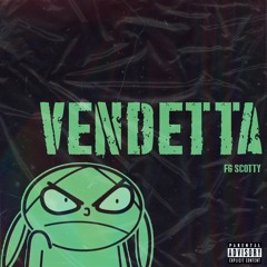 Vendetta (Prod. CashOutBernard x Yatsby)