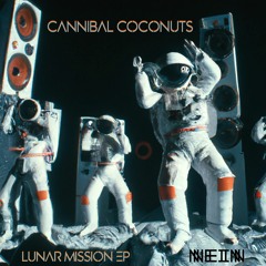 Cannibal Coconuts - Lunar Mission (Calystarr Remix)