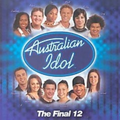 Australian Idol The Final 12 - Rise Up