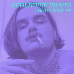 CRUDE MIX 79 - schlimme musik