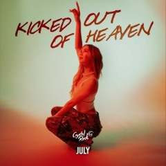 July - Kicked out of heaven (Crystal Rock Remix)