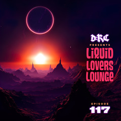 Liquid Lovers Lounge (EP117|OCT14|2023)