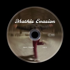 Mathis Evasion - Pestacle