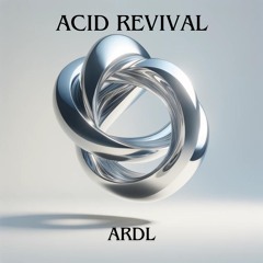 ARDL - Acid Revival