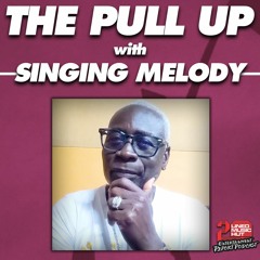 THE PULL UP with SINGING MELODY