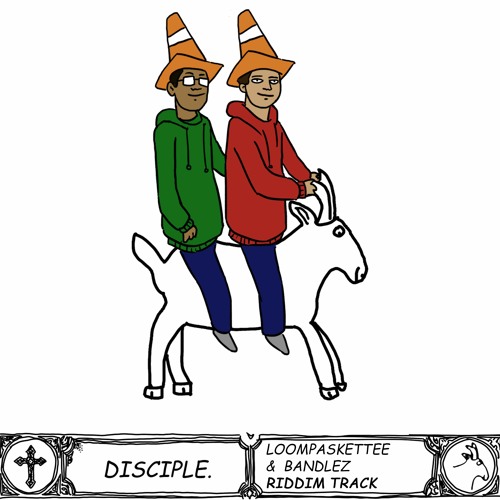 Stream Loompaskettee & Bandlez - Riddim Track by Disciple ...