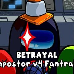 Betrayal  - FNF Vs Impostor v4 (Fanmade song but in-game)-Literal Scissor (1)