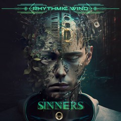 Rhythmic Wind - Sinners