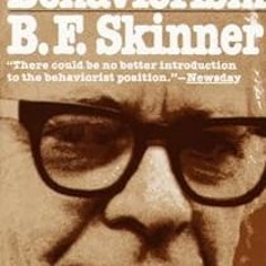 [Access] EBOOK 📘 About Behaviorism by B. F. Skinner [KINDLE PDF EBOOK EPUB]