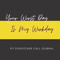 READ PDF 💘 911 Dispatcher Call Journal by  Gold Line Publishing EBOOK EPUB KINDLE PD