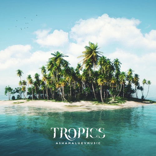 Stream Tropics - Uplifting Summer Background Music / Upbeat Travel ...