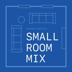 Small Room Mix Vol. 3