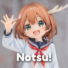 Notsu!