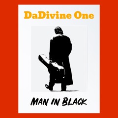 DaDivine One - Man In Black