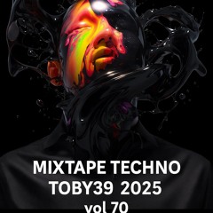 70 Mixtape Techno Toby39 2025