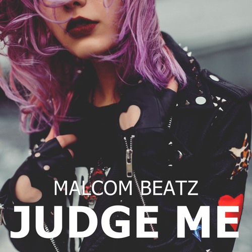 MALCOM BEATZ - Judge Me (Audio Official)