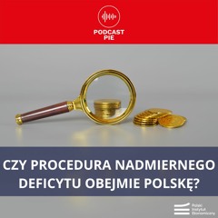 Czy procedura nadmiernego deficytu obejmie Polskę?