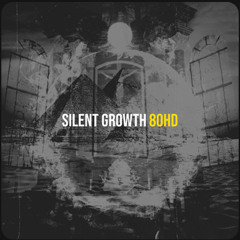 Silent Growth