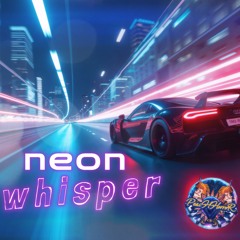 neon whisper