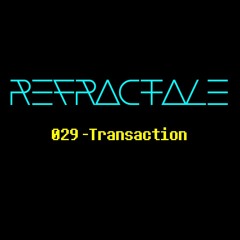 029 - Transaction
