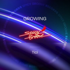 Tici - Growing EP