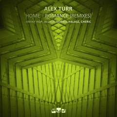 Alex Turr - Home (Kornel Halasz Remix)