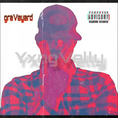 GRAVEYARD - YXNG Velly