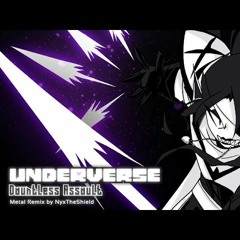 Underverse OST  Dauntless Assault Metal Remix