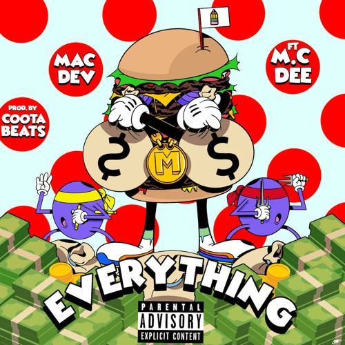 Everything Ft. M.C DEE (Prod. Coota Beats)