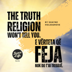 The Truth Religion won't tell you | E vërteta që feja nuk do t’ju tregojë (Durrës)