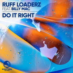 Do It Right (Extended Mix) [feat. Billy Mac]