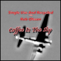 Coffee Is The Sky
