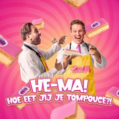 De Sfeermakers - Hé-MA! Hoe eet jij je tompouce?!
