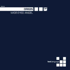 Origin - Wide Eyed Angel (Oliver Lieb Remix (2000)