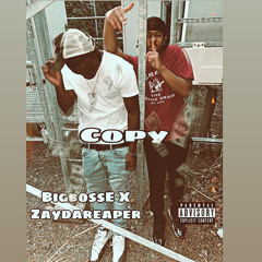 Copy - BigBossE x ZaydaReaper