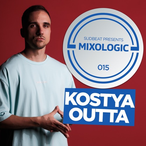 015 Mixologic | Kostya Outta