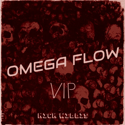 Stream Omega Flow (VIP) FREE DOWNLOAD by Nick Willis Listen online