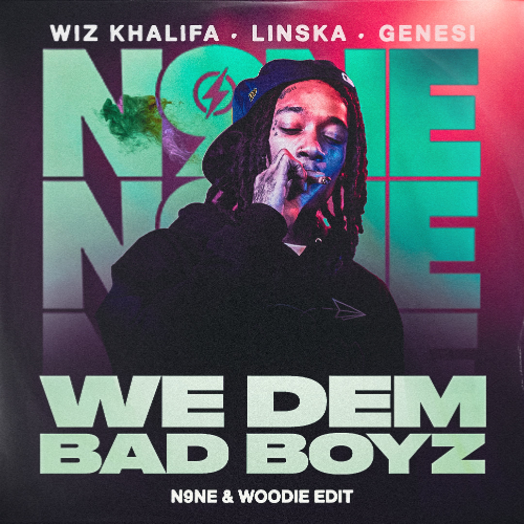 We Dem Boyz (DJ N9NE & Woodie 'Bad Boys' Edit) cover artwork