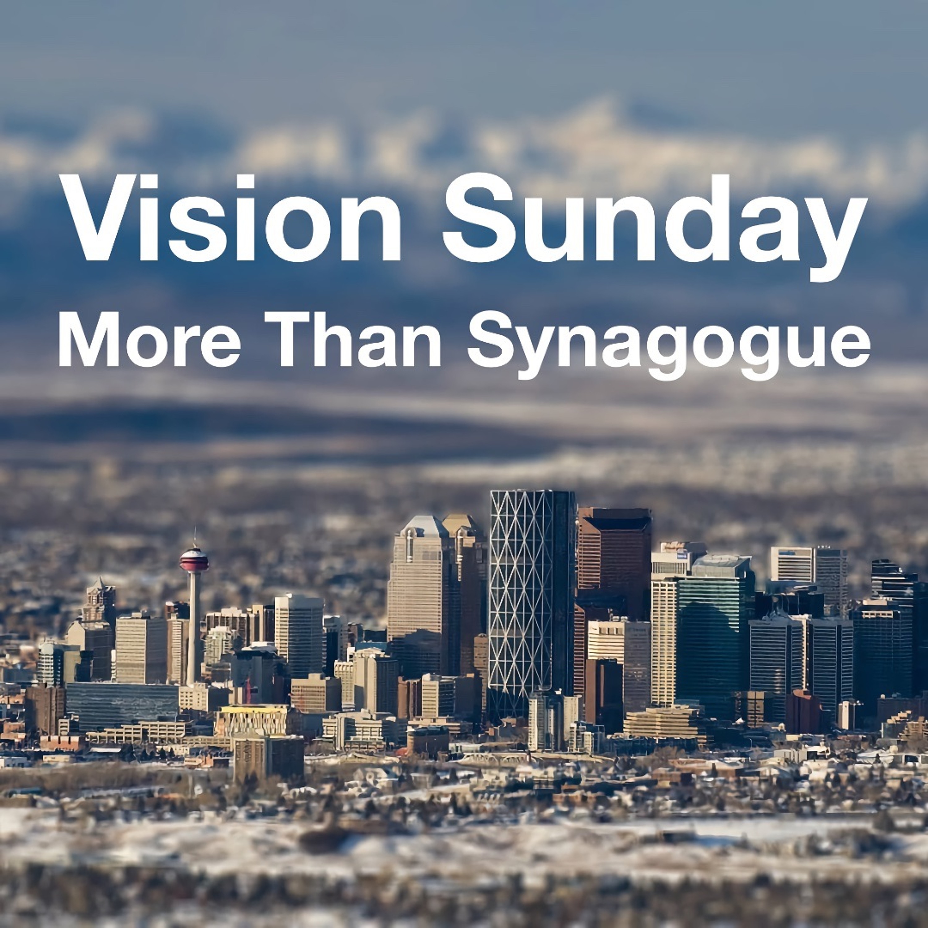 2022-01-02 Vision Sunday: More than Synagogue, Pastor Matt Dyck episode artwork