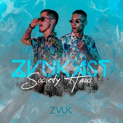 Zvukast - Mix Groove - Society Haus